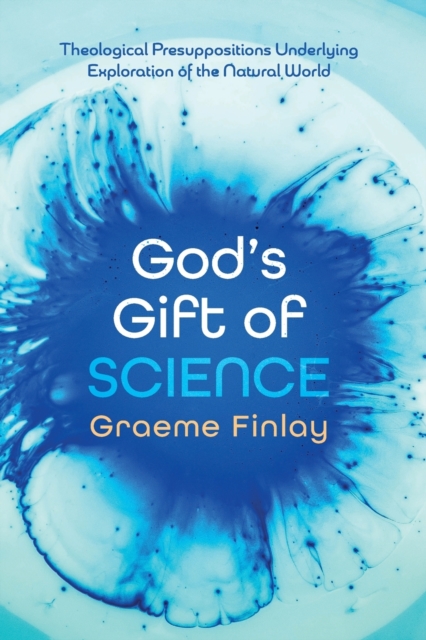 God's Gift of Science, Paperback / softback Book