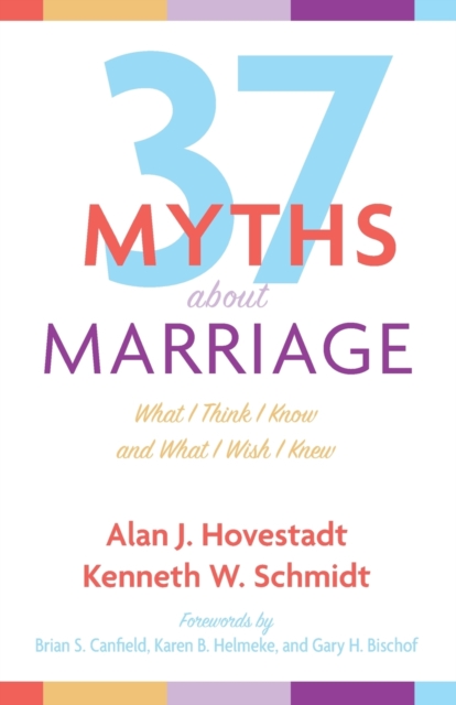 Thirty-Seven Myths about Marriage, Paperback / softback Book