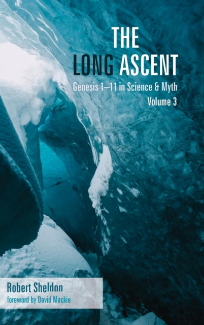 The Long Ascent, Volume 3, Hardback Book