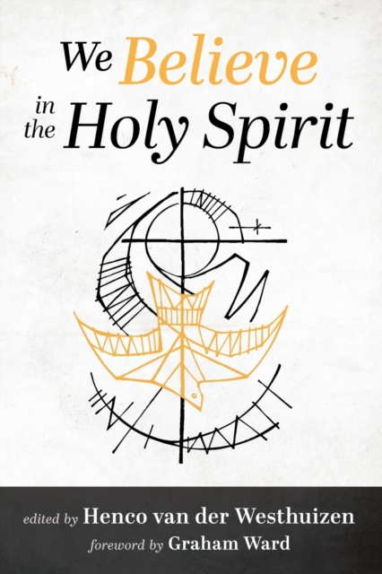 We Believe in the Holy Spirit, Paperback / softback Book