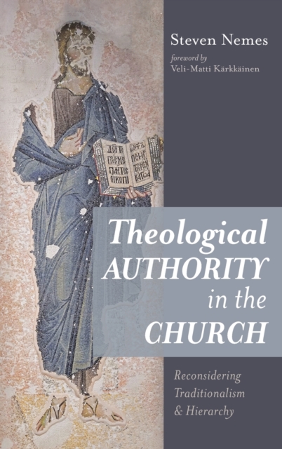 Theological Authority in the Church, Hardback Book