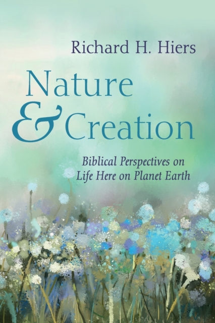 Nature and Creation, Paperback / softback Book