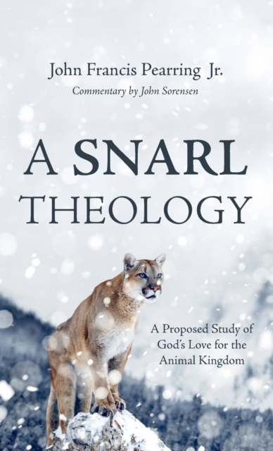 A Snarl Theology, Hardback Book