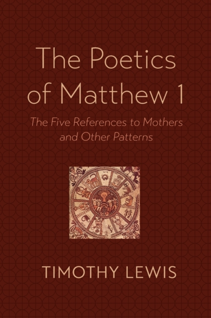 The Poetics of Matthew 1, Paperback / softback Book