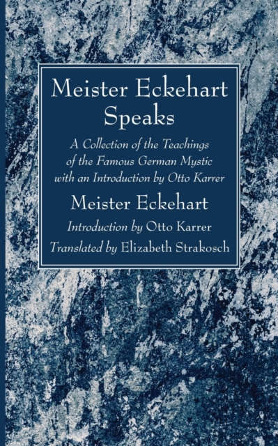 Meister Eckehart Speaks, Paperback / softback Book