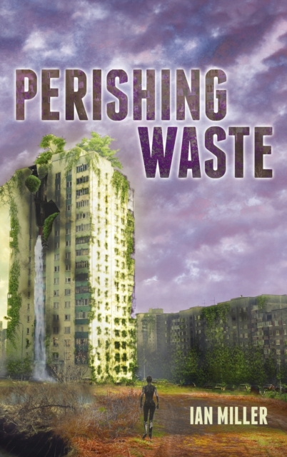 Perishing Waste, Hardback Book