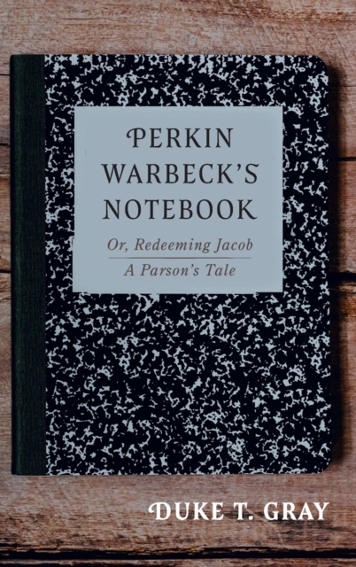 Perkin Warbeck's Notebook, Hardback Book