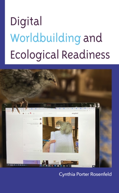 Digital Worldbuilding and Ecological Readiness, Hardback Book
