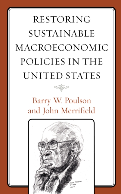 Restoring Sustainable Macroeconomic Policies in the United States, Paperback / softback Book
