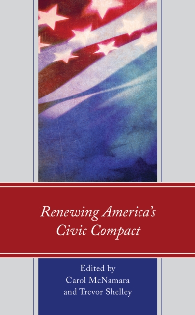 Renewing America’s Civic Compact, Hardback Book