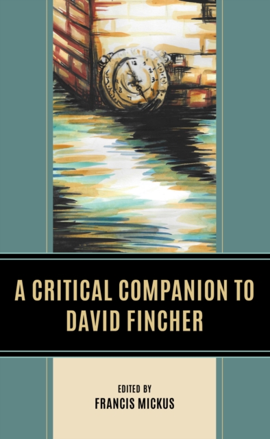 A Critical Companion to David Fincher, Hardback Book