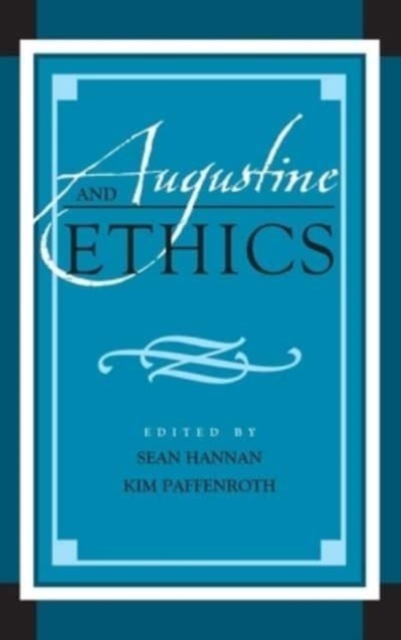Augustine and Ethics, Hardback Book