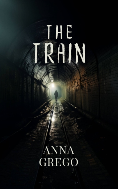 The Train : The Tale, EPUB eBook