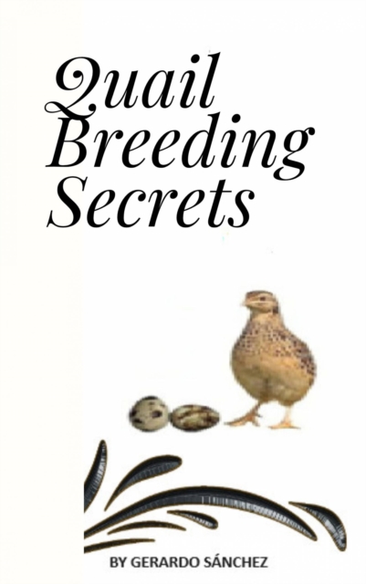 Quail Breeding Secrets, EPUB eBook