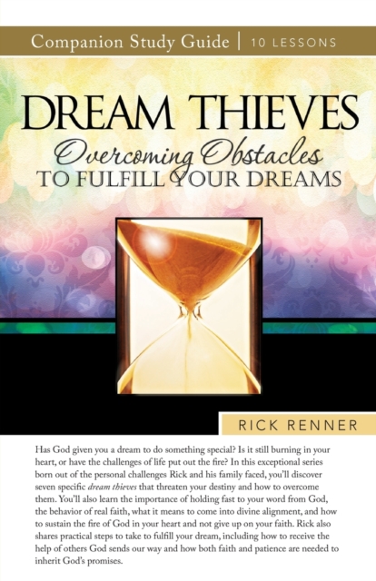 Dream Thieves Study Guide : Overcoming Obstacles to Fulfill Your Dreams, Paperback / softback Book