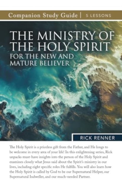 The Ministry of the Holy Spirit for the New and Mature Believer Study Guide, Paperback / softback Book
