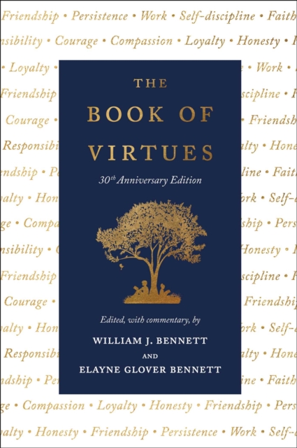 The Book of Virtues: 30th Anniversary Edition, EPUB eBook