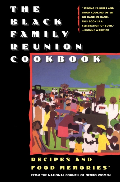 The Black Family Reunion Cookbook : Black Family Reunion Cookbook, EPUB eBook