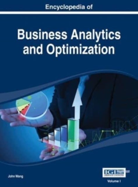Encyclopedia of Business Analytics and Optimization Vol 1, Hardback Book
