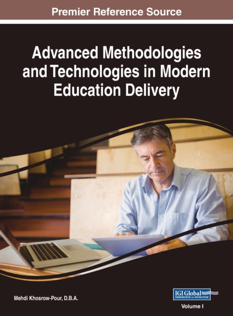 Advanced Methodologies and Technologies in Modern Education Delivery, VOL 1, Hardback Book