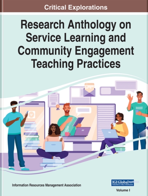 Research Anthology on Service Learning and Community Engagement Teaching Practices, Hardback Book
