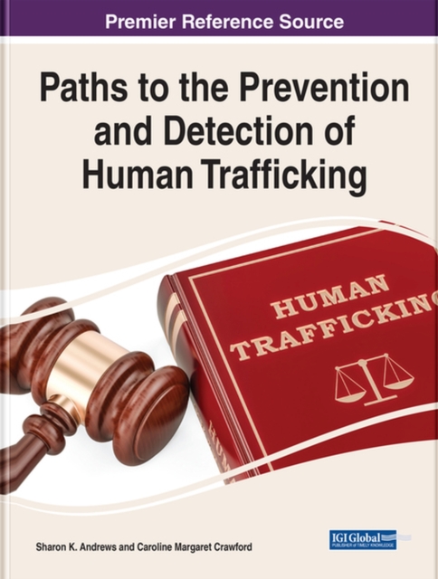 Paths to the Prevention and Detection of Human Trafficking, Hardback Book