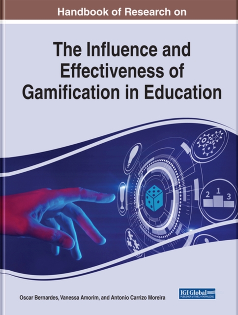 Handbook of Research on the Influence and Effectiveness of Gamification in Education, Hardback Book