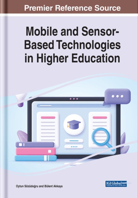 Mobile and Sensor-Based Technologies in Higher Education, Hardback Book