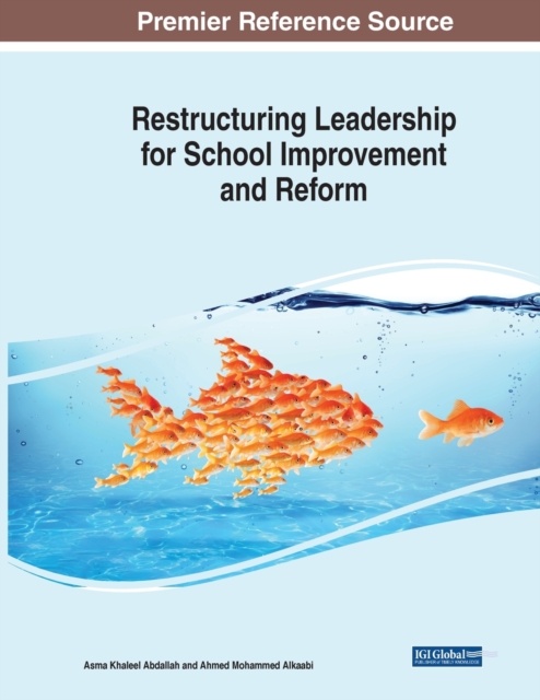 Restructuring Leadership for School Improvement and Reform, Paperback / softback Book