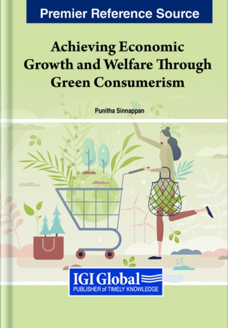 Achieving Economic Growth and Welfare Through Green Consumerism, Hardback Book