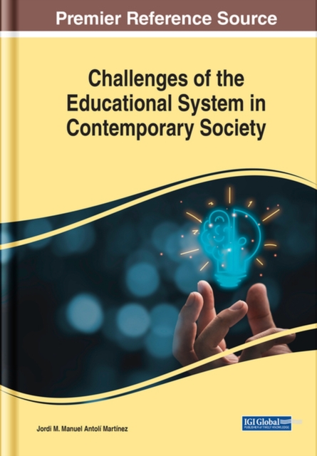 Challenges of the Educational System in Contemporary Society, Hardback Book