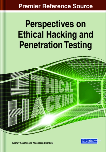 Perspectives on Ethical Hacking and Penetration Testing, Hardback Book