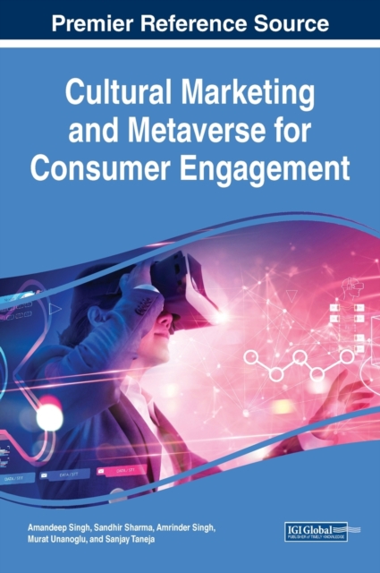 Cultural Marketing and Metaverse for Consumer Engagement, Hardback Book