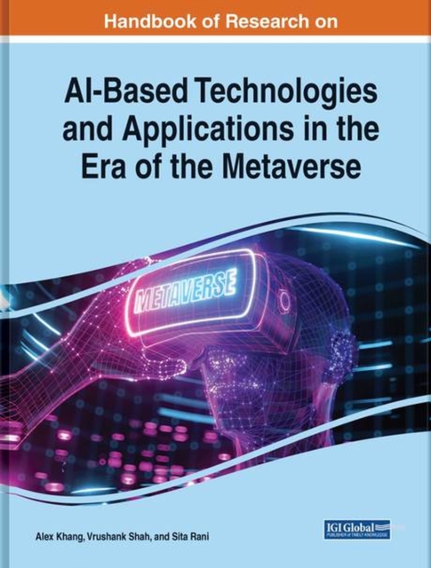 AI-Based Technologies and Applications in the Era of the Metaverse, Hardback Book