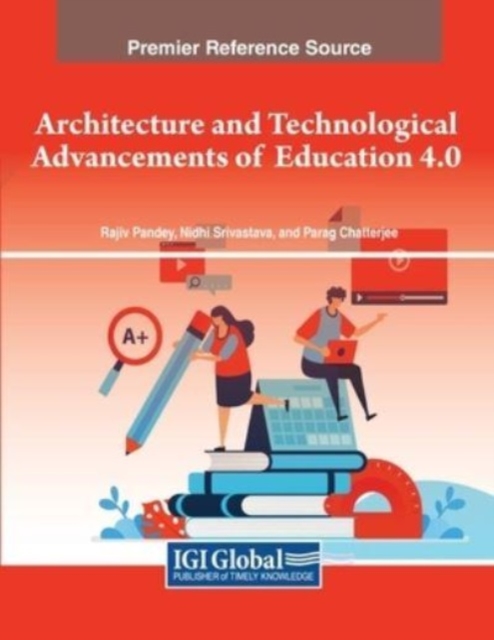 Architecture and Technological Advancements of Education 4.0, Paperback / softback Book