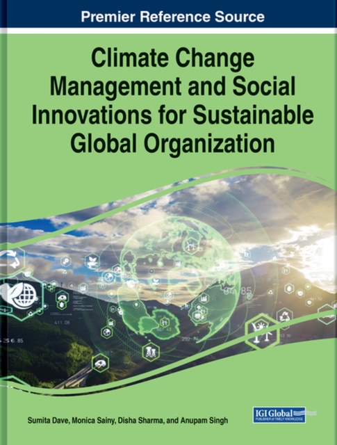 Climate Change Management and Social Innovations for Sustainable Global Organization, Hardback Book