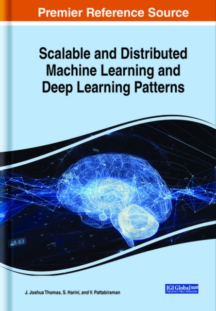 Scalable and Distributed Machine Learning and Deep Learning Patterns, Hardback Book