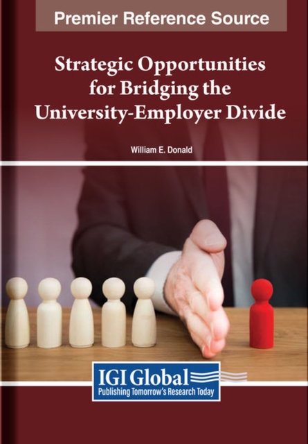 Strategic Opportunities for Bridging the University-Employer Divide, Hardback Book