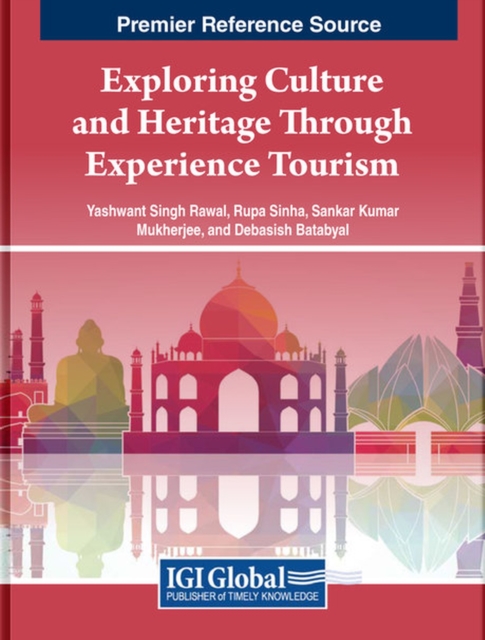 Exploring Culture and Heritage Through Experience Tourism, Hardback Book