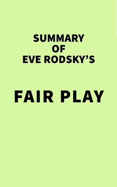 Summary of Eve Rodsky's Fair Play, EPUB eBook