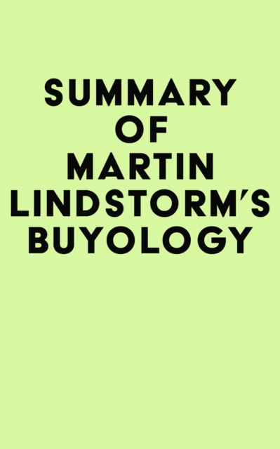 Summary of Martin Lindstorm's Buyology, EPUB eBook