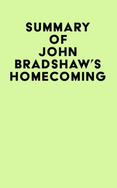 Summary of John Bradshaw's Homecoming, EPUB eBook