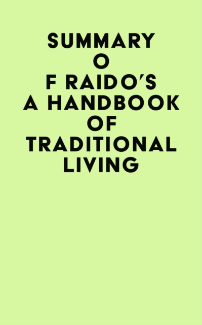 Summary of Raido's A Handbook Of Traditional Living, EPUB eBook