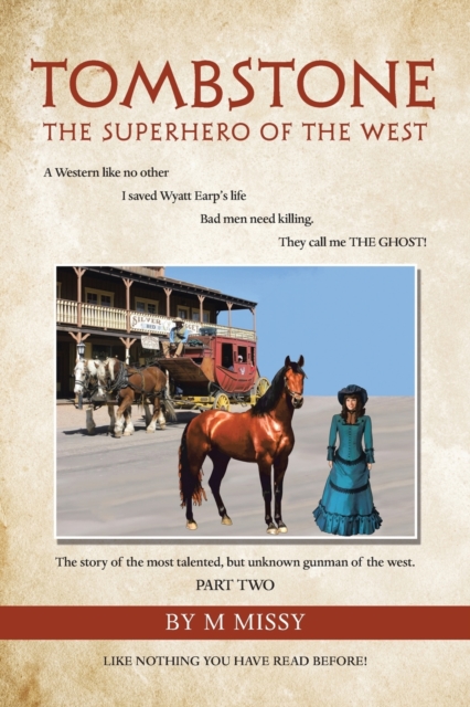 Tombstone : The Superhero of the West Part Two, Paperback / softback Book