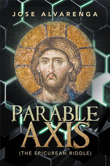 Parable Axis : (The Epicurean Riddle), EPUB eBook