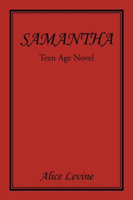 Samantha : Teen Age Novel, Paperback / softback Book