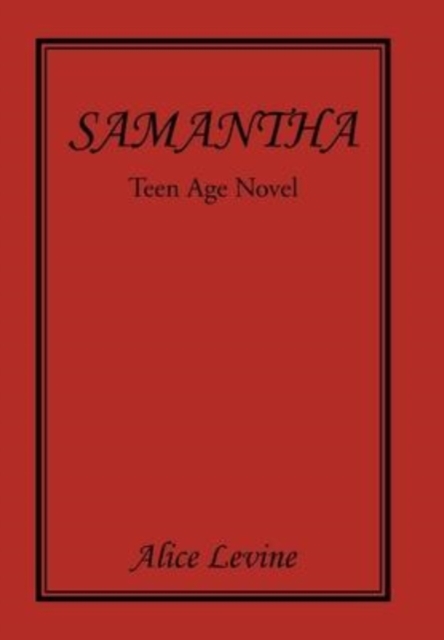 Samantha : Teen Age Novel, Hardback Book