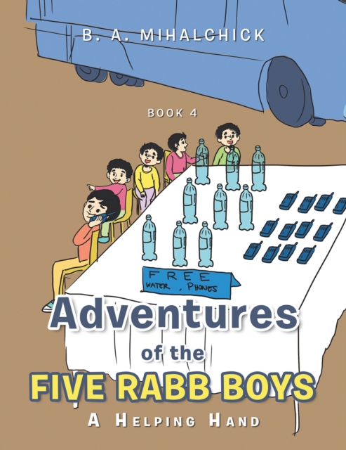 Adventures of the Five Rabb Boys : A Helping Hand: Book 4, EPUB eBook