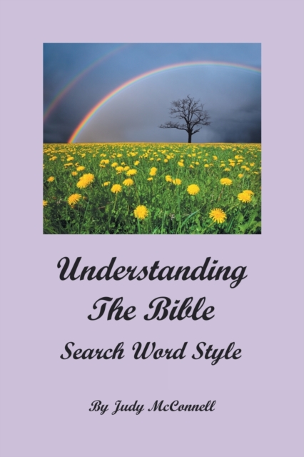 Understanding the Bible : Search Word Style, Paperback / softback Book