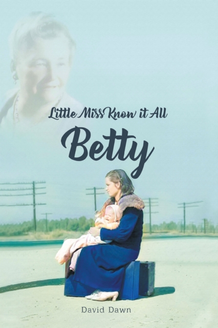 Little Miss Know It All - Betty, EPUB eBook